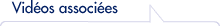 Vidéos associées